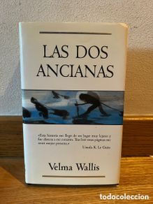Libri di seconda mano: Las dos ancianas Velma Wallis